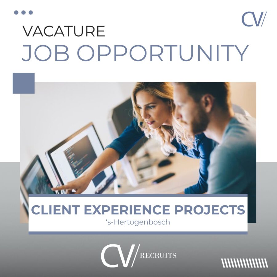 Client Experience – Projecten Specialist