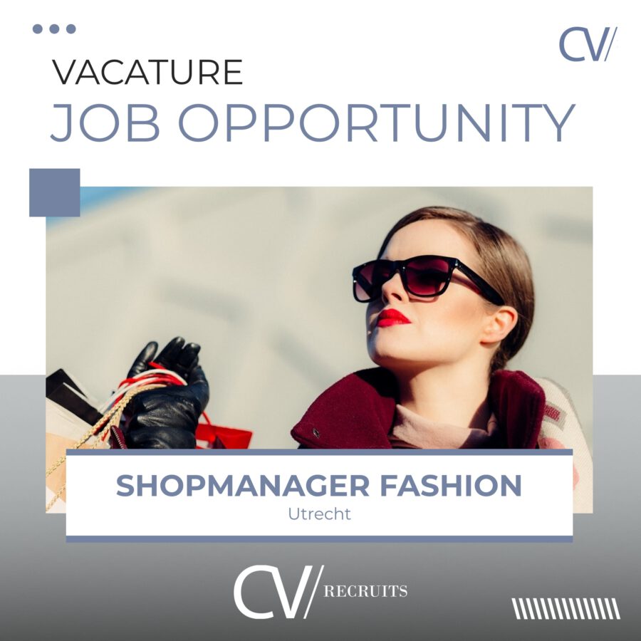 Storemanager – Fashion – Utrecht