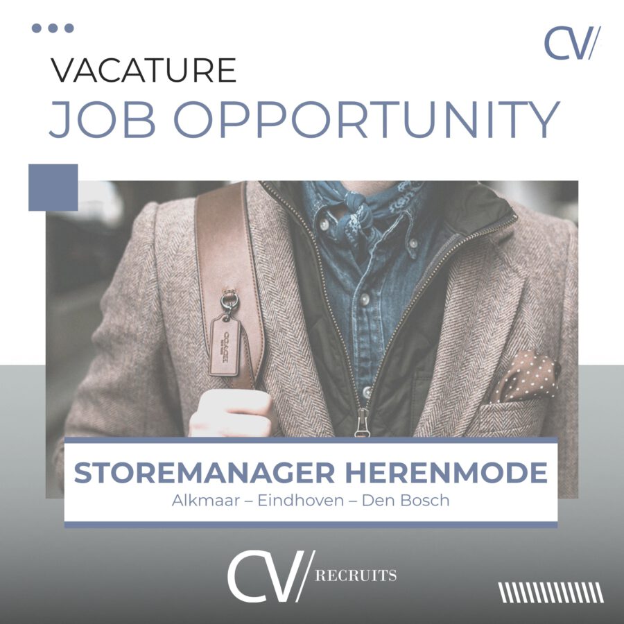 Storemanager Herenmode – Alkmaar – Den Bosch – Eindhoven